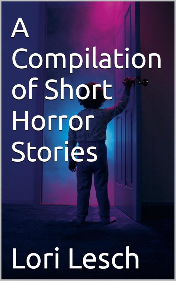 A Compilation of Short Horror Stories