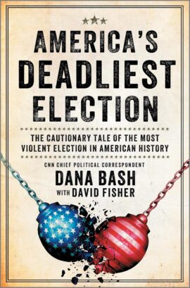 America’s Deadliest Election