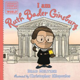 I am Ruth Bader Ginsburg