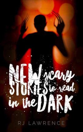 New Scary Stories to Read in the Dark