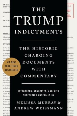 The Trump Indictments