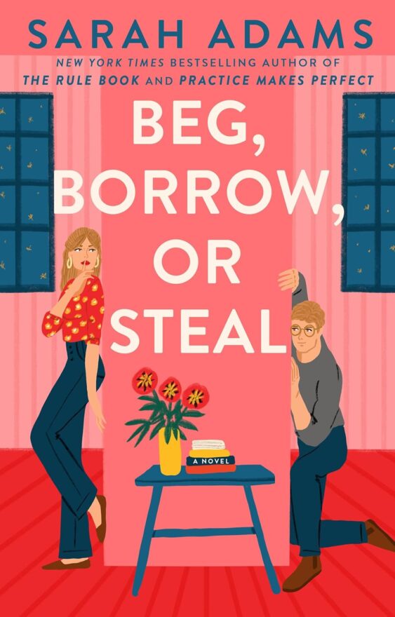 Beg, Borrow, or Steal