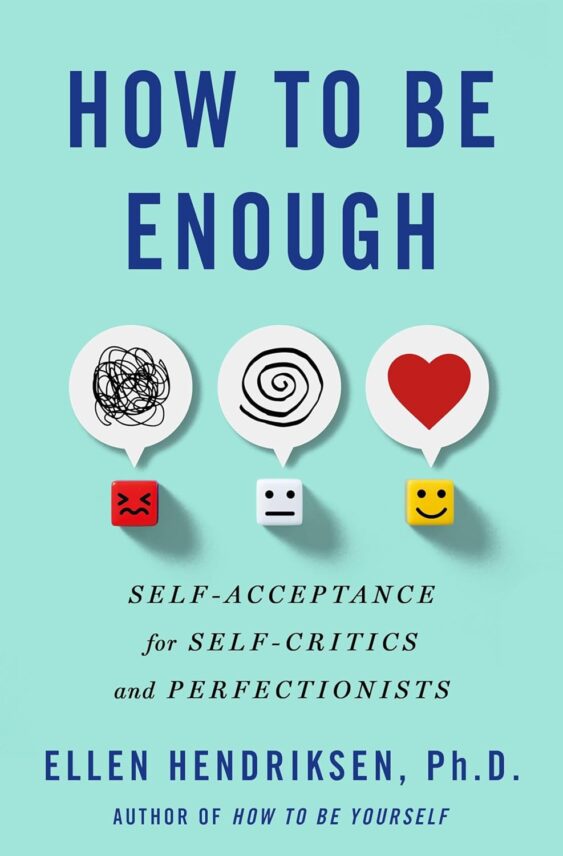 How to Be Enough