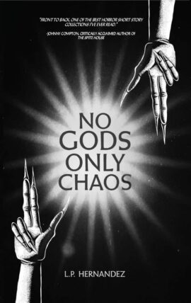 No Gods, Only Chaos