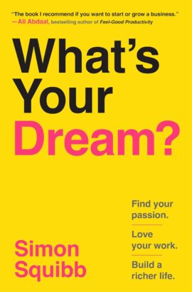 What’s Your Dream