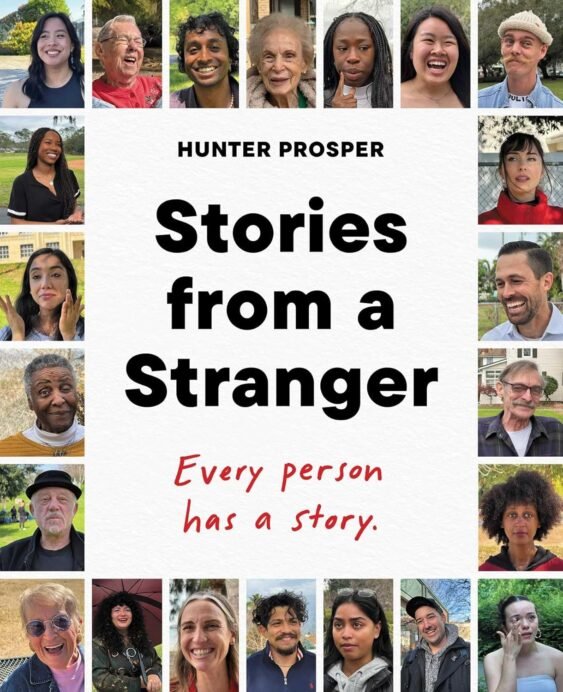 Stories From a Stranger: Every person has a story.